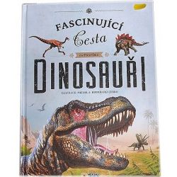 Kniha SUN - Fascinující cesta do pravěku - Dinosauři  /10%/ ****