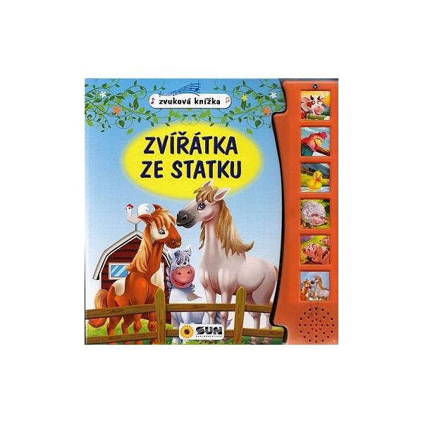 Kniha SUN - Zvuk. kniha Zvířátka na statku **** Kniha SUN - Zvuk. kniha Zvířátka na statku ****