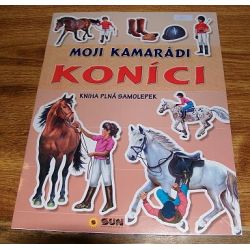 Kniha SUN - MOJI KAMARÁDI KONÍCI kniha plná samolepek   ****