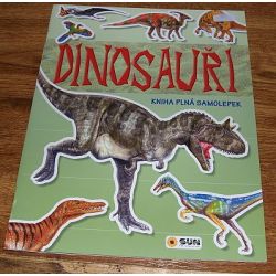Kniha SUN - Dinosauři - kniha plná samolepek   ****