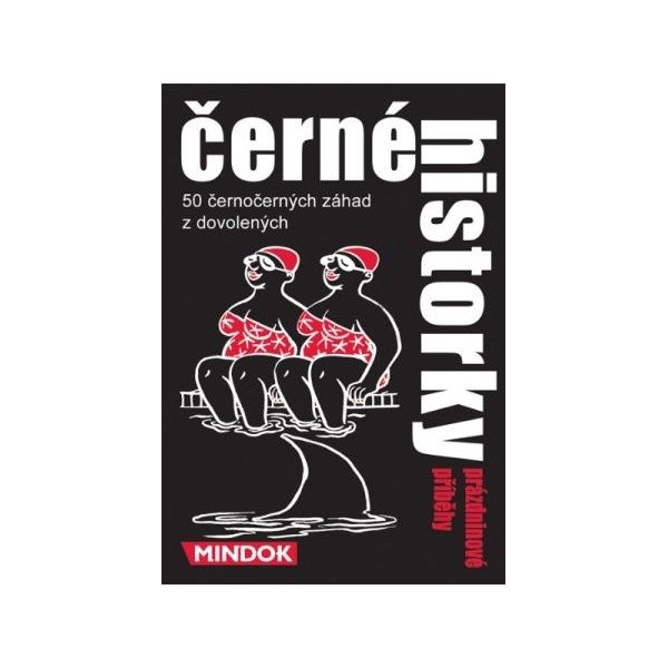 Černé historky Prázdninové příběhy- hra Černé historky Prázdninové příběhy- hra
