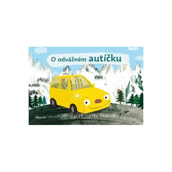 kniha - O odvážném autíčku ****** kniha - O odvážném autíčku ******